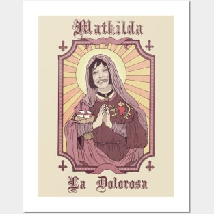 Mathilda La Dolorosa Posters and Art